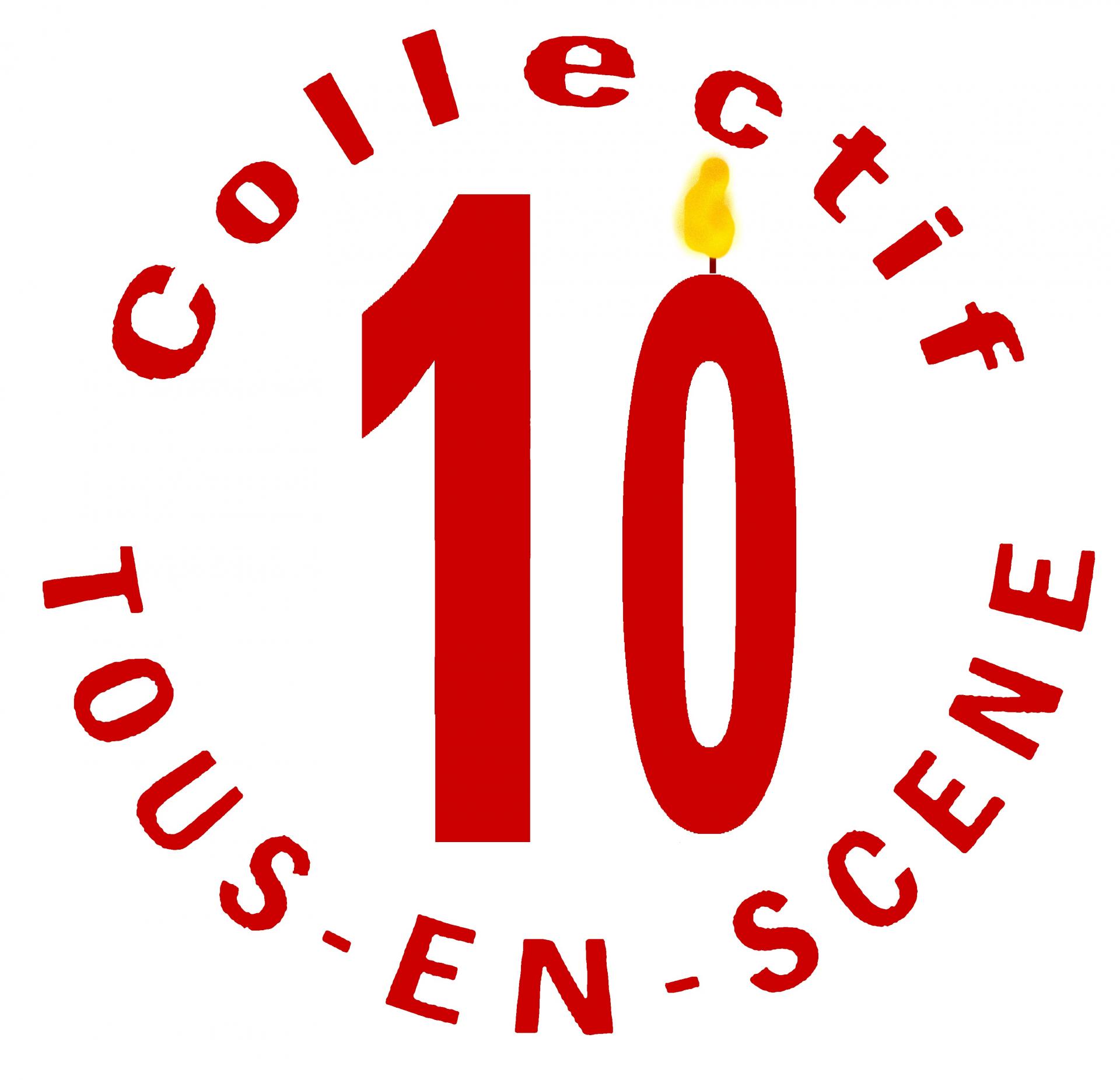 10 ans du Collectif Tous-en-Scène